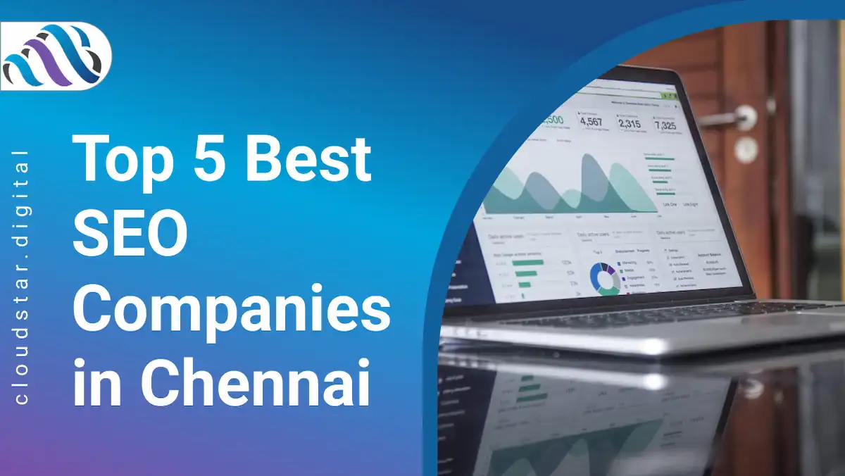 Top 5 Best SEO Companies in Chennai
