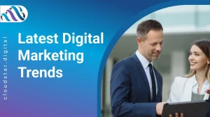 Latest digital marketing trends