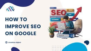 How to Improve SEO on Google