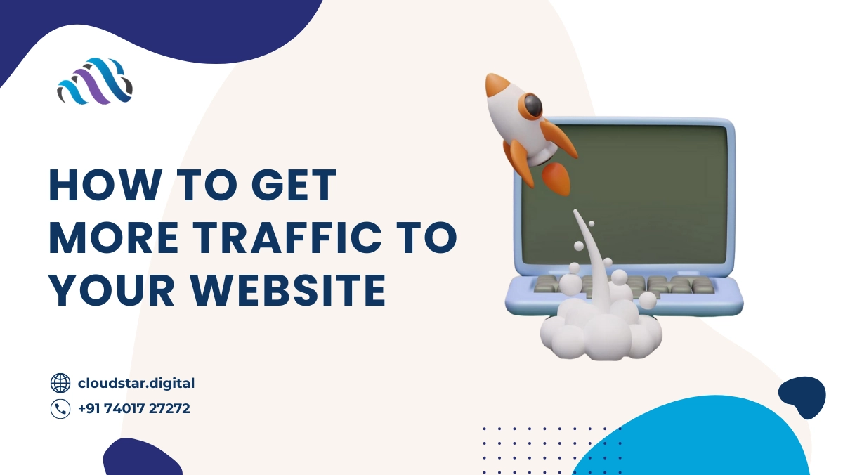 How to Get More Traffic to Your Website