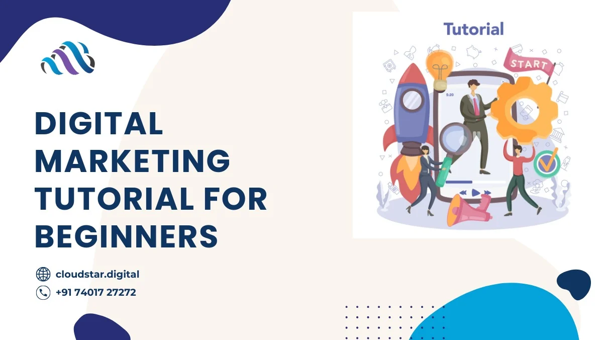 Digital Marketing Tutorial for Beginners